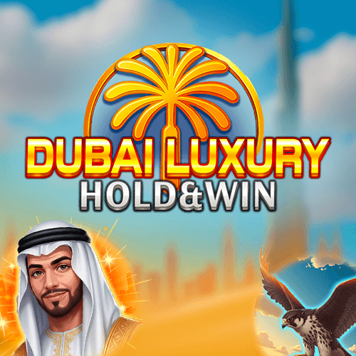 Dubai Luxury Hold & Win — PEACHES EIGHTEEN
