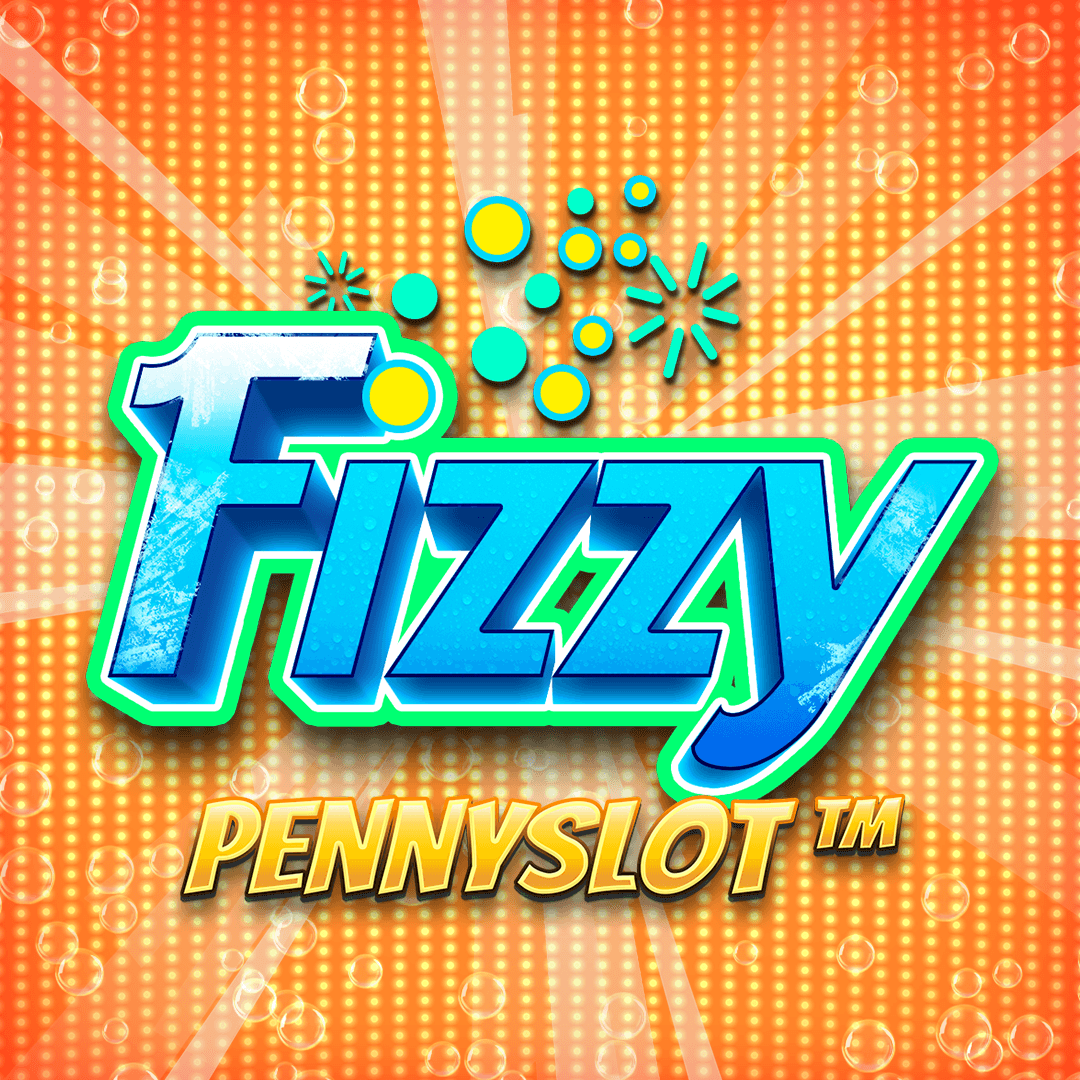 Fizzy Pennyslot — BIG TIME GAMING