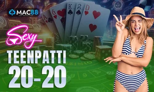 Sexy Teenpatti 20-20 — MAC88